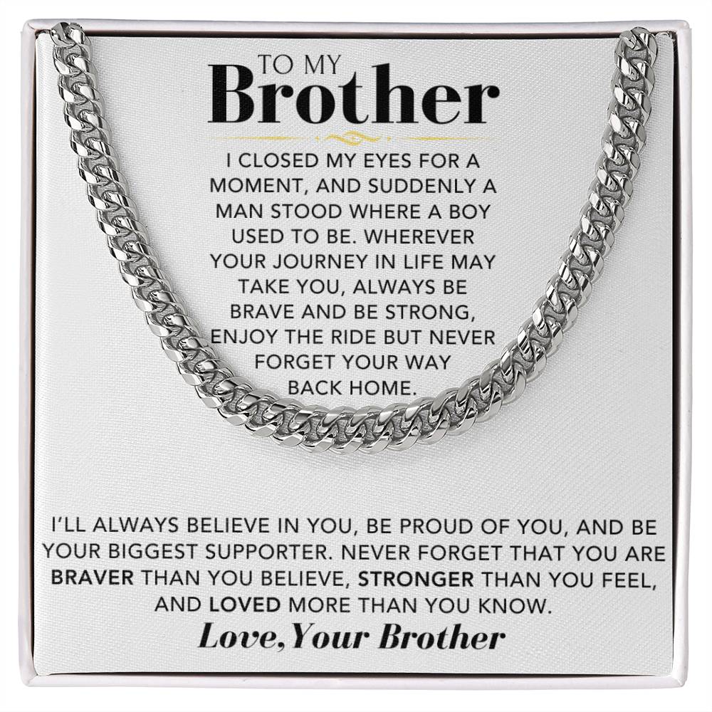 Chain - To My Brother, Love Brother