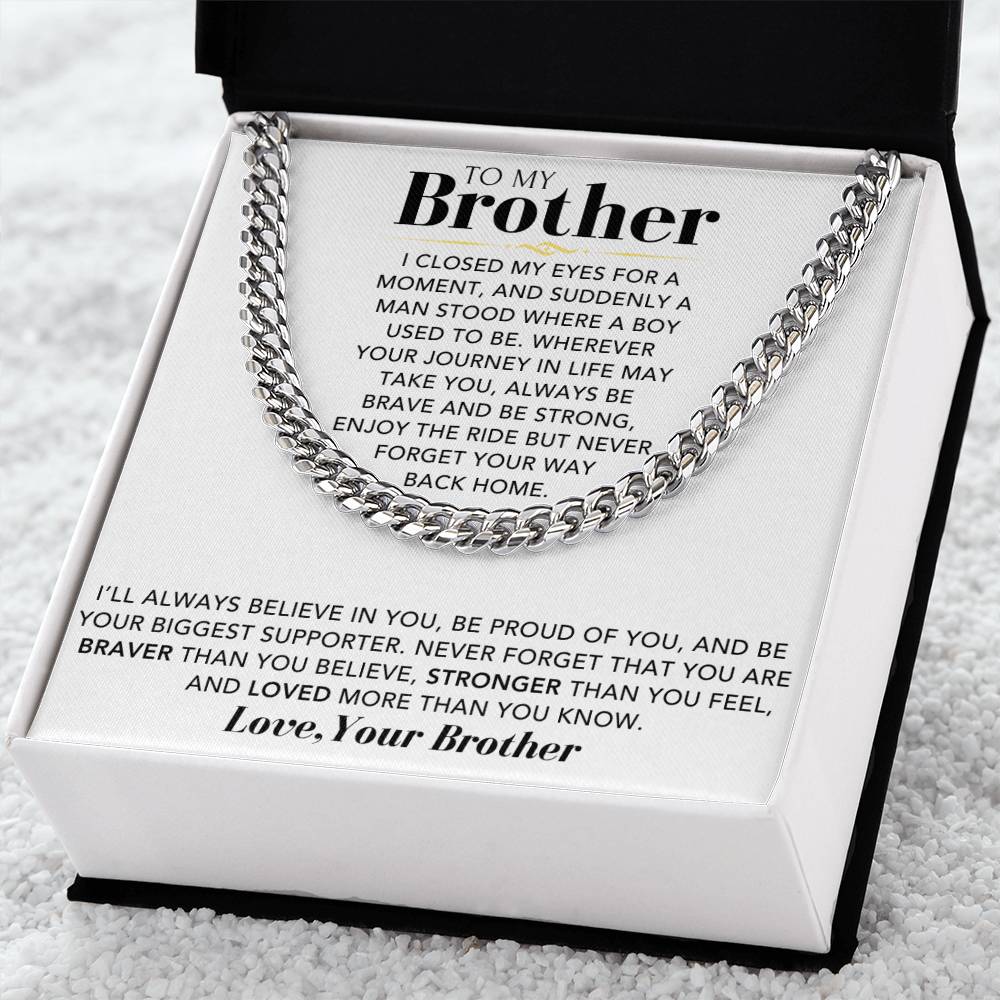 Chain - To My Brother, Love Brother