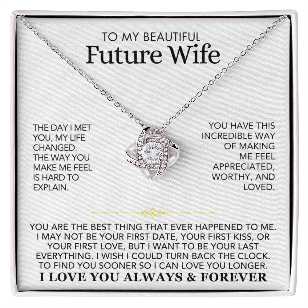 Love Knot Necklace - To My Beautiful Future Wife